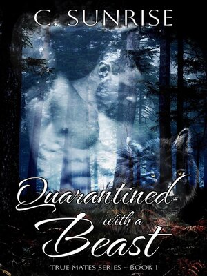 cover image of Quarantined with a Beast
